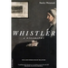 Whistler: A Biography