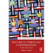 Security Through Cooperation: To the Same End