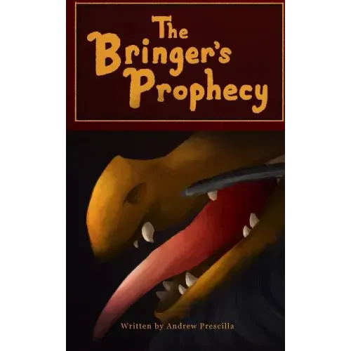 The Bringer's Prophecy