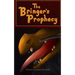 The Bringer's Prophecy