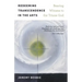 Redeeming Transcendence in the Arts: Bearing Witness to the Triune God