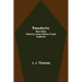 Froudacity; West Indian Fables by James Anthony Froude Explained