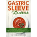 Gastric Sleeve Cookbook: 2 in 1 - CLEAR LIQUID and SOFT FOOD 100 delicious Protein Shake, Popsicle, Broth, Pudding, Cream Soup, Pureed Food rec