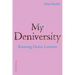 My Deniversity: Knowing Denise Levertov