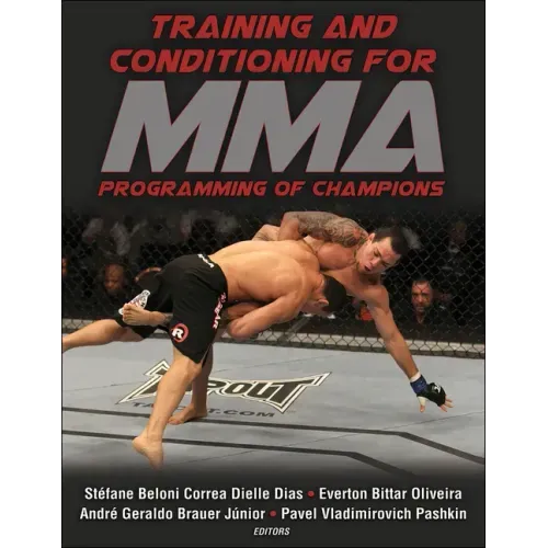 Training and Conditioning for Mma: Programming of Champions
