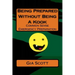 Being Prepared Without Being A Kook: Common Sense Emergency Preparation