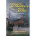 Voyages and Wanderings in Far Off Seas and Lands