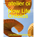 Atelier Oï How Life Unfolds