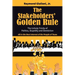 The Stakeholders' Golden Rule