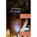 Scripting Pentecost: A Study of Pentecostals, Worship and Liturgy