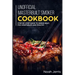 Unofficial Masterbuilt Smoker Cookbook: Step-by-step Guide to smoke meat, fish vegetables and poultry