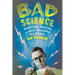 Bad Science: Quacks, Hacks, and Big Pharma Flacks