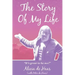 The Story of My Life: "It's great to be me!"