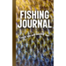 Fishing Journal: Catch 'em and Record 'em