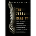 The Zebra Reality: how to create unstoppable organisational momentum and achieve ALL your business goals