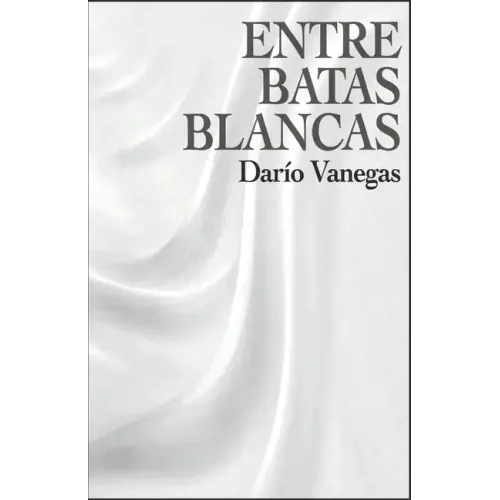 Entre Batas Blancas