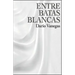 Entre Batas Blancas