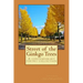 Street of the Ginkgo Trees: A contemporary poetry collection