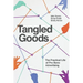 Tangled Goods: The Practical Life of Pro Bono Advertising