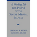 A Working Life for People with Severe Mental Illness