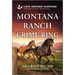 Montana Ranch Crime Ring