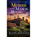 MURDER AT THE MANOR HOUSE an absolutely gripping cozy murder mystery full of twists