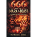666 and the Mark of the Beast: An Academic and Prophetic Exposition
