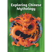 Exploring Chinese Mythology