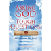 Asking God Some Tough Questions: And What He Said
