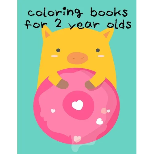 Coloring Books For 2 Year Olds: Christmas coloring Pages for Children ages 2-5 from funny image.