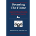 Securing the Home: Keys for Home Security and Personal Protection