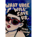 What Urge Will Save Us