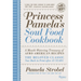 Princess Pamela's Soul Food Cookbook: A Mouth-Watering Treasury of Afro-American Recipes