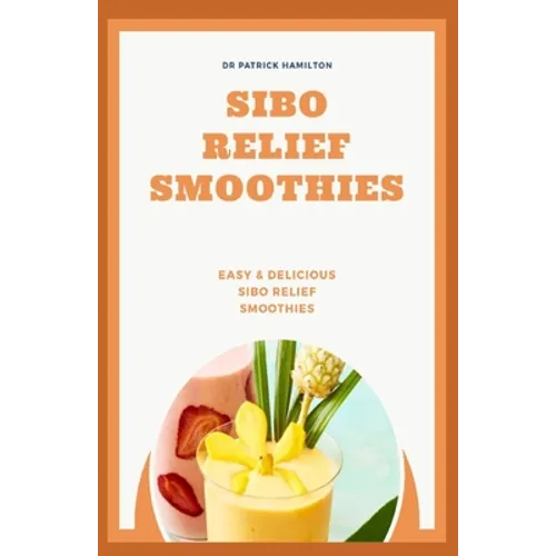 Sibo Relief Smoothies: easy and delicious sibo relief smoothies
