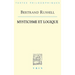 Bertrand Russell: Mysticisme Et Logique