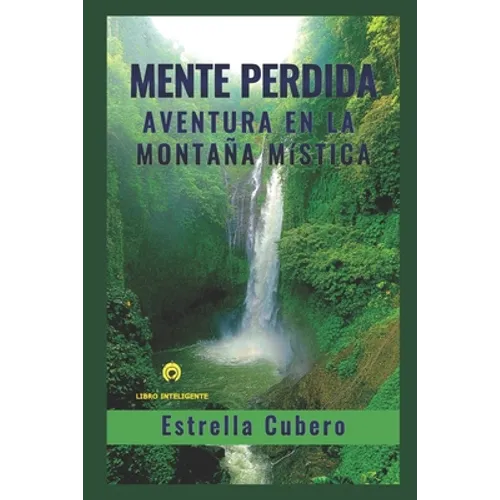 Mente Perdida: Aventura En La Montaña Mística