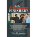 Is the Reformation Finished?