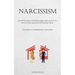 Narcissism: Deal With Mother-Child Relationships And Learn How To Recover From Emotional And Narcissistic Abuse (The Guide To Codependency Recovery)