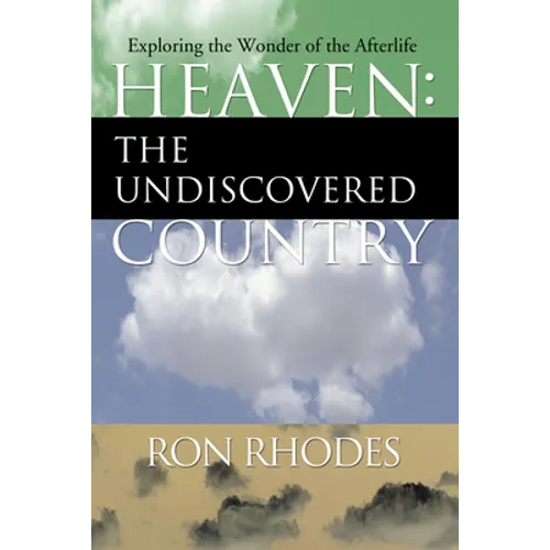 Heaven: The Undiscovered Country