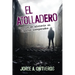 El atolladero: Cuentos de misterio en lugares inesperados
