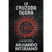 La Cruzada Negra: Una Novela de Intriga Internacional y Revolución