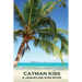 Cayman Kiss