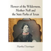 Flower of the Wilderness, Mother Neff and the State Parks of Texas