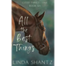 All The Best Things: Good Things Come Book 6