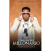 Cómo Hacerse Millonario Pensando