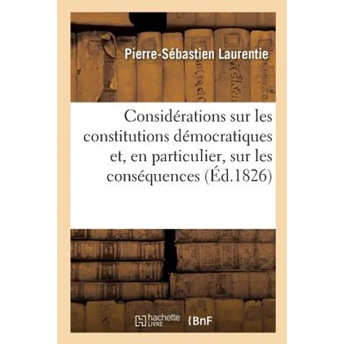 Considérations sur les constitutions démocratiques et, en particulier, sur les conséquences: de la charte portugaise par rapport à la politique de l'A