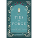 These Ties We Forge