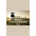 Deer Stands and Devotions: A Hunter's Walk with God