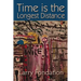 Time is the Longest Distance