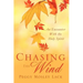 Chasing The Wind